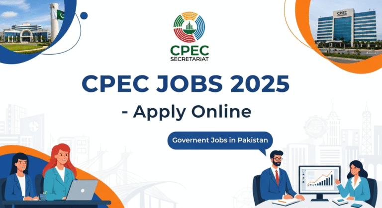 Government of Pakistan Announces CPEC Secretariat Jobs 2025